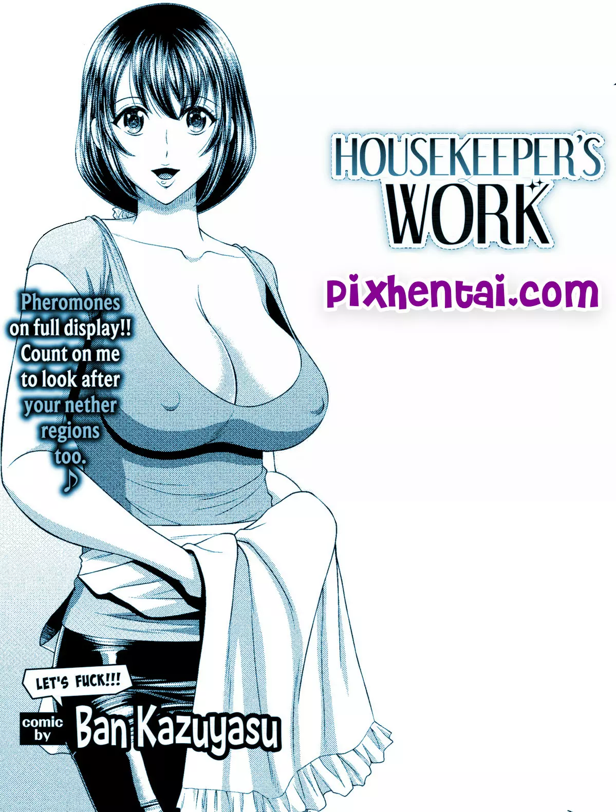 You are currently viewing Housekeeper’s Work : Ayah Pintar cari Pembantu Cantik